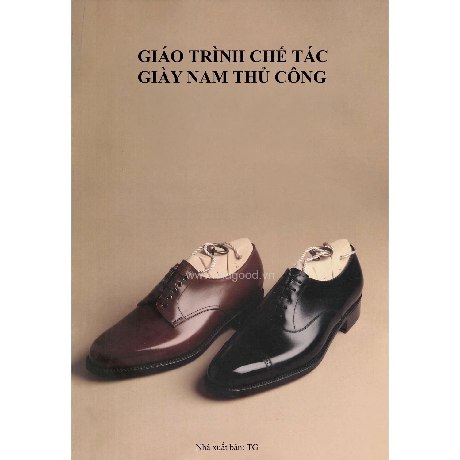 Sách dạy đóng giày da thủ công handmade - Giáo trình đóng giày da thủ công tự học tại nhà chi tiết từ A – Z